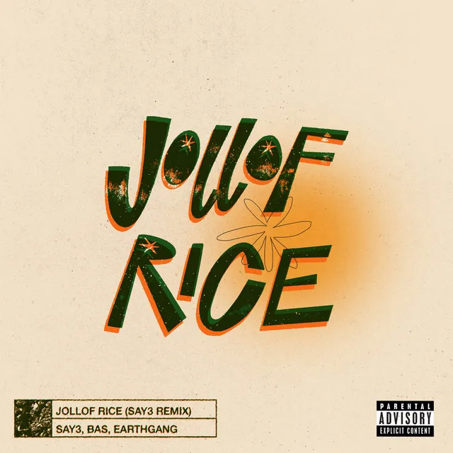 Jollof Rice (with EARTHGANG) - SAY3 Remix