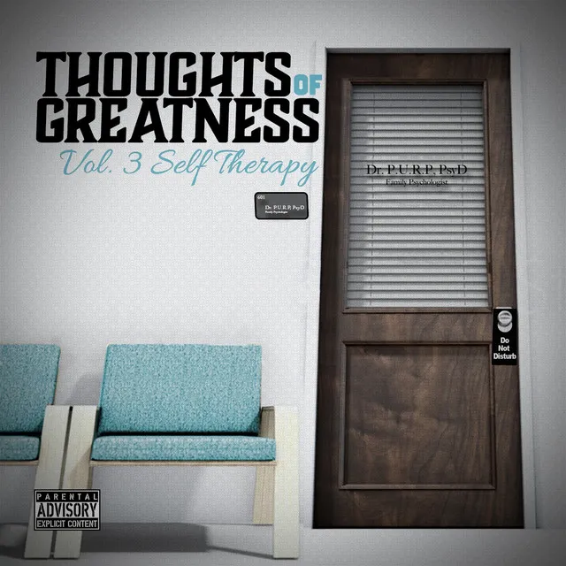 Thoughts of Greatness, Vol. 3: Self Therapy