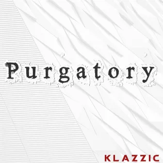 Purgatory by Klazzic