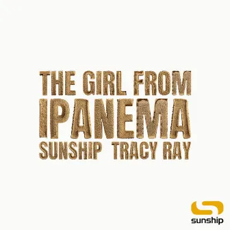 The Girl From Ipanema by Tracy Ray