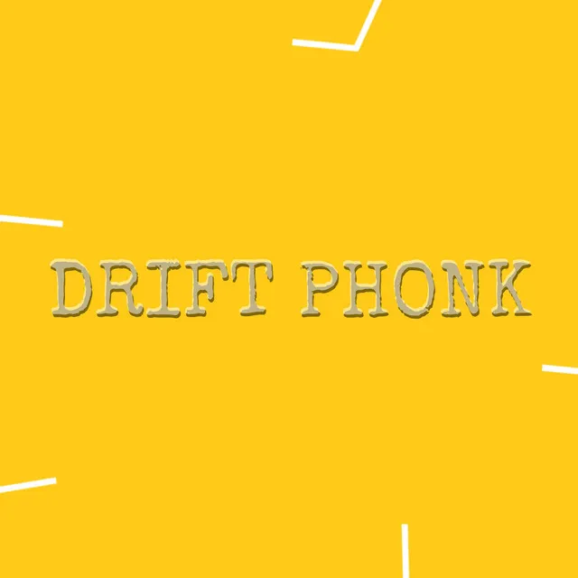 DRIFT PHONK