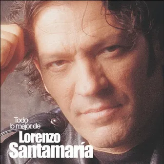 Todo lo Mejor de Lorenzo Santamaria by Lorenzo Santamaría