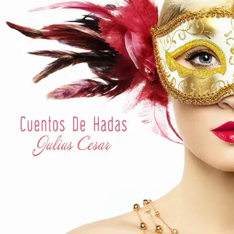 Cuentos de Hadas by Julius Cesar