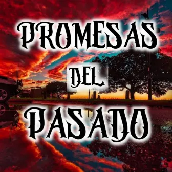 Promesas del Pasado by obelisk mw