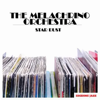 Star Dust by The Melachrino Orchestra