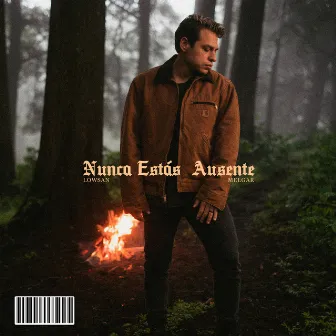 Nunca estás ausente by Lowsan Melgar