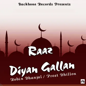 Raaz Diyan Gallan by Robin Dhanjal