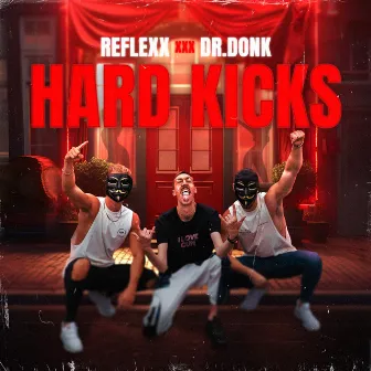 Hard Kicks by Dr Donk