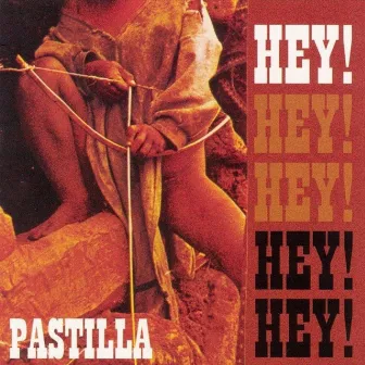 Hey by Pastilla