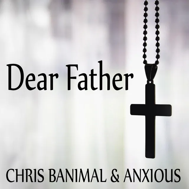 Dear Father