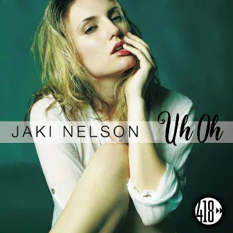 Uh Oh by Jaki Nelson