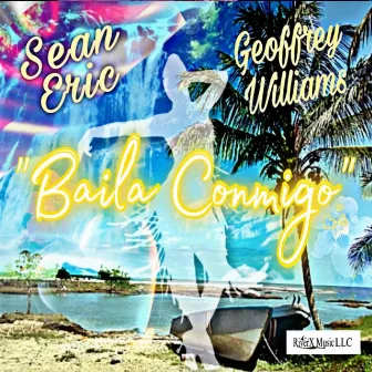 Baila Conmigo by Geoffrey Williams