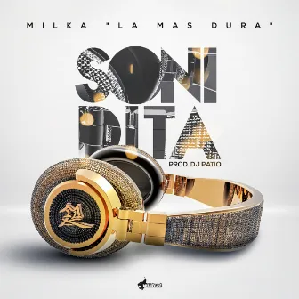 Sonidita by Milka La Mas Dura