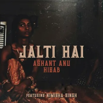 Jalti Hai by Hisab