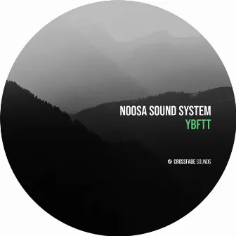 YBFTT by Noosa Sound System