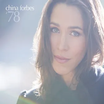 '78 by China Forbes