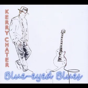 Blue-Eyed Blues by Kerry Chater