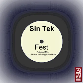 Fest by Sin Tek