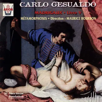 Gesualdo : Madrigaux, Livre V by Maurice Bourbon