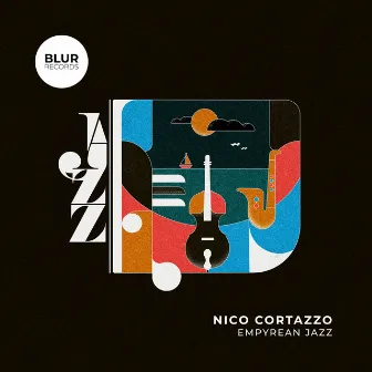 Empyrean Jazz by Nico Cortazzo