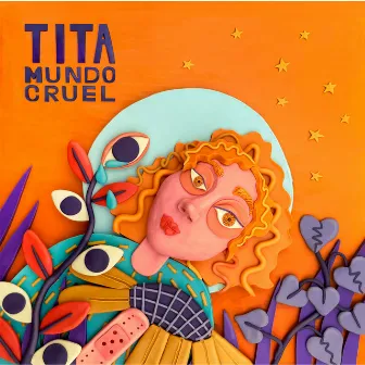 Mundo Cruel by Tita