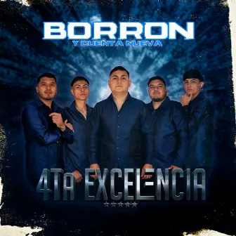 Borron y Cuenta Nueva by 4TA Excelencia