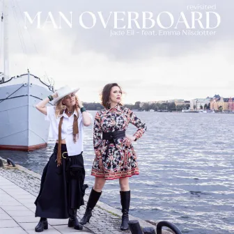 Man Overboard - revisited by Jade Ell