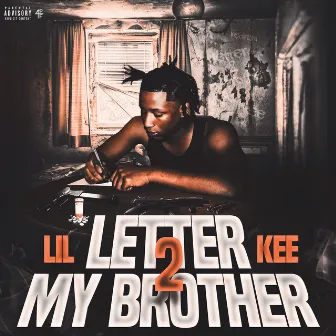 Letter 2 My Brother by Lil Kee