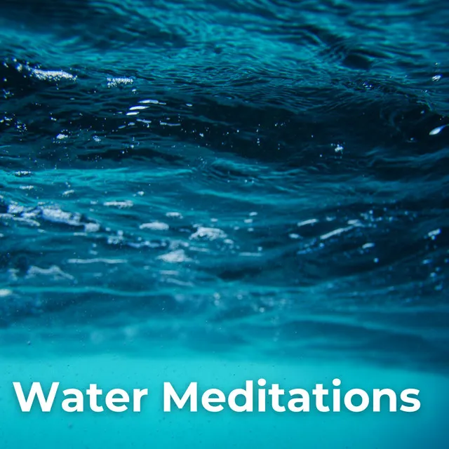 Water Meditations