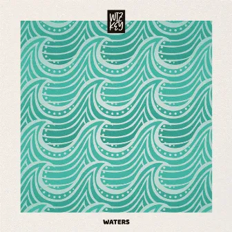 Waters by Wiz Key