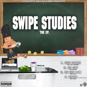 Swipe Studies The EP by AlmightyBenji