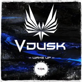 Wake Up by V-Dusk