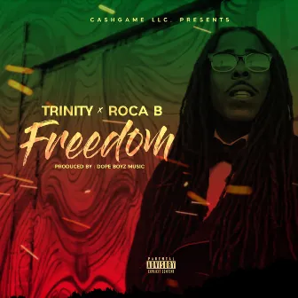 Freedom by Trinity