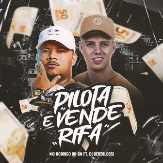 Pilota e Vende Rifa by FIRMA 21