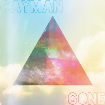 Gone by Cayman