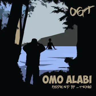 Omo Alabi by Ogt