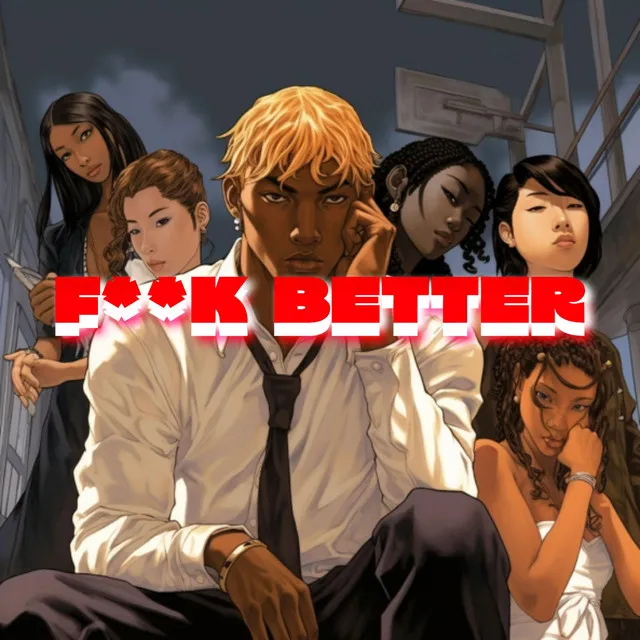 FUCK BETTER