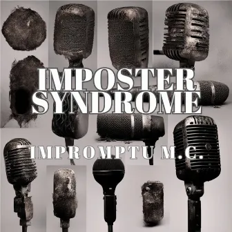 Imposter Syndrome by Impromptu MC