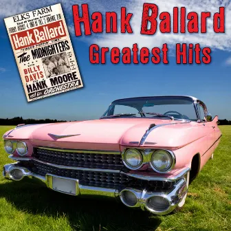 Greatest Hits by Hank Ballard