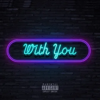 with you by Manif3st