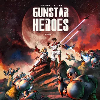 Legend of the Gunstar Heroes by Monte