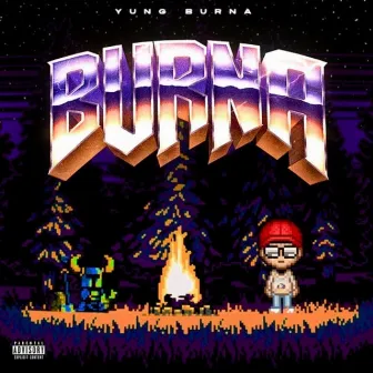 BURNA by Yung Burna