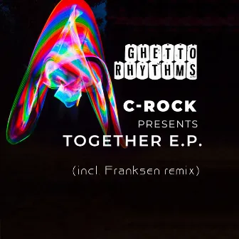 Together EP by C-Rock