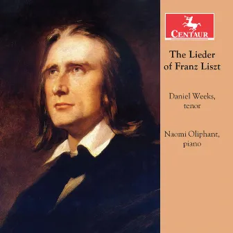 The Lieder of Franz Liszt by Naomi Oliphant