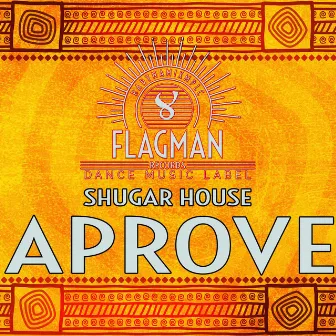 Aprove by Shugar House