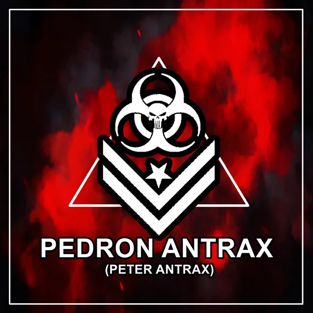 Pedron Antrax (Peter Antrax)