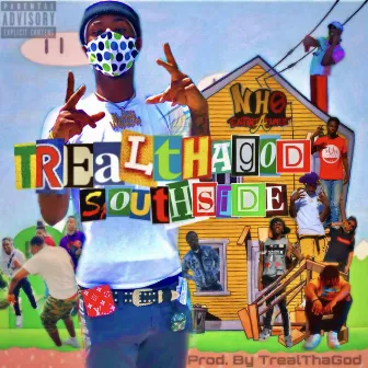 SOUTHSIDE by TrealthaGod