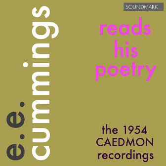 e.e. cummings Reads His Poetry - The 1954 Caedmon Recordings by E.E. Cummings