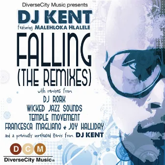 Falling (A Side Remixes) by DJ Kent