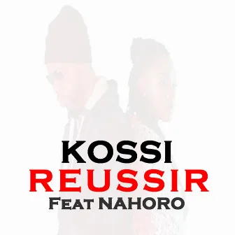 Réussir by Kossi